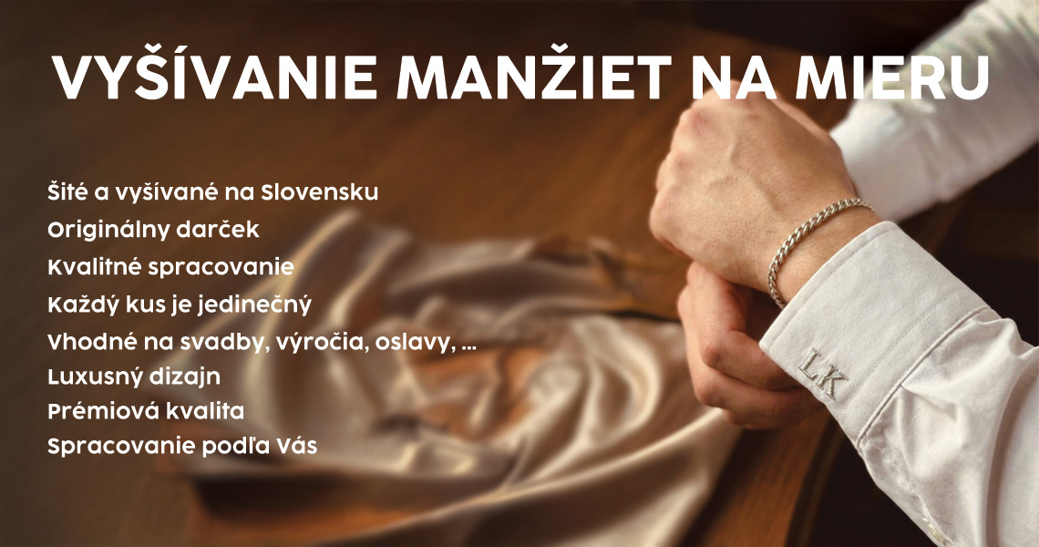 VYŠÍVANIE MANŽIET NA MIERU